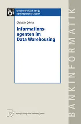 Gehrke |  Informationsagenten im Data Warehousing | eBook | Sack Fachmedien