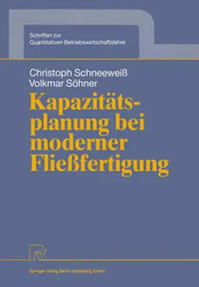 Schneeweiß / Söhner |  Kapazitätsplanung bei moderner Fließfertigung | eBook | Sack Fachmedien