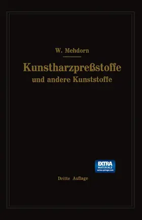 Mehdorn |  Kunstharzpreßstoffe und andere Kunststoffe | Buch |  Sack Fachmedien
