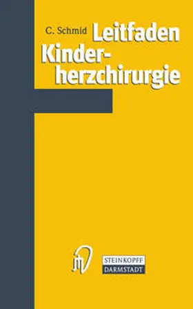 Schmid |  Leitfaden Kinderherzchirurgie | eBook | Sack Fachmedien