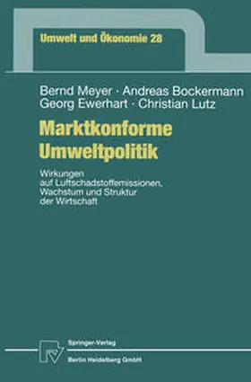 Meyer / Bockermann / Ewerhart |  Marktkonforme Umweltpolitik | eBook | Sack Fachmedien
