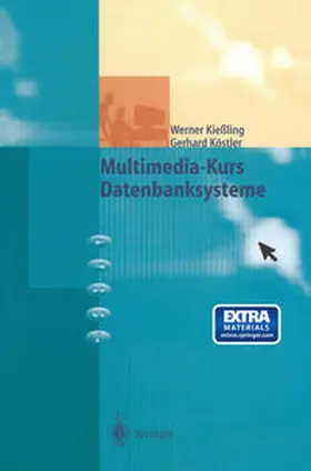 Kießling / Köstler | Multimedia-Kurs Datenbanksysteme | E-Book | www2.sack.de