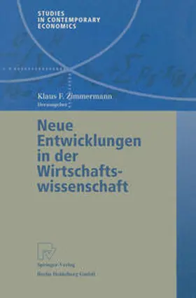 Zimmermann |  Neue Entwicklungen in der Wirtschaftswissenschaft | eBook | Sack Fachmedien