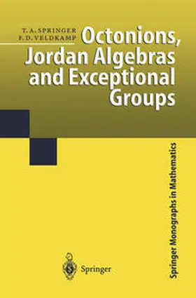 Springer / Veldkamp |  Octonions, Jordan Algebras and Exceptional Groups | eBook | Sack Fachmedien