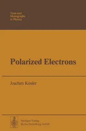 Kessler |  Polarized Electrons | eBook | Sack Fachmedien