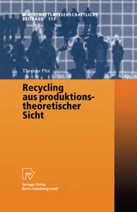 Pitz |  Recycling aus produktionstheoretischer Sicht | eBook | Sack Fachmedien