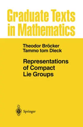 Bröcker / Dieck | Representations of Compact Lie Groups | E-Book | sack.de