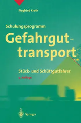 Kreth |  Schulungsprogramm Gefahrguttransport | eBook | Sack Fachmedien
