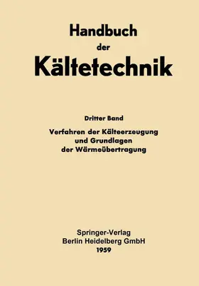 Baehr |  Verfahren der Kälteerzeugung und Grundlagen der Wärmeübertragung | Buch |  Sack Fachmedien