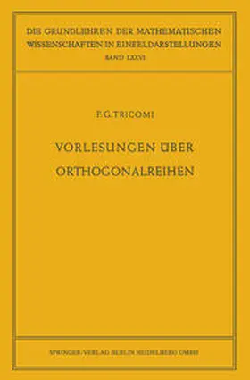 Tricomi |  Vorlesungen über Orthogonalreihen | eBook | Sack Fachmedien