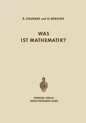 Courant / Robbins |  Was ist Mathematik? | eBook | Sack Fachmedien