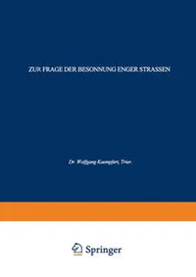 Kaempfert |  Zur Frage der Besonnung Enger Strassen | eBook | Sack Fachmedien