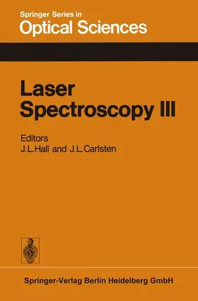 Carlsten / Hall |  Laser Spectroscopy III | Buch |  Sack Fachmedien