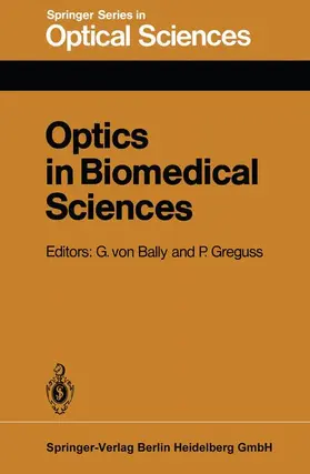 Greguss / Bally |  Optics in Biomedical Sciences | Buch |  Sack Fachmedien