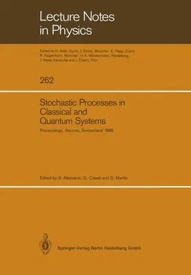 Albeverio / Merlini / Casati |  Stochastic Processes in Classical and Quantum Systems | Buch |  Sack Fachmedien