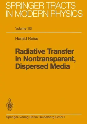 Reiss |  Radiative Transfer in Nontransparent, Dispersed Media | Buch |  Sack Fachmedien