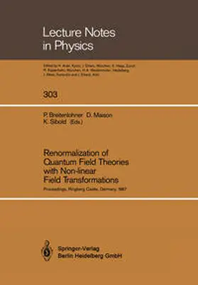 Breitenlohner / Sibold / Maison |  Renormalization of Quantum Field Theories with Non-linear Field Transformations | Buch |  Sack Fachmedien