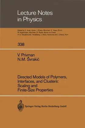 Svrakic / Privman |  Directed Models of Polymers, Interfaces, and Clusters: Scaling and Finite-Size Properties | Buch |  Sack Fachmedien