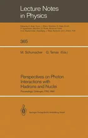 Tamas / Schumacher |  Perspectives on Photon Interactions with Hadrons and Nuclei | Buch |  Sack Fachmedien