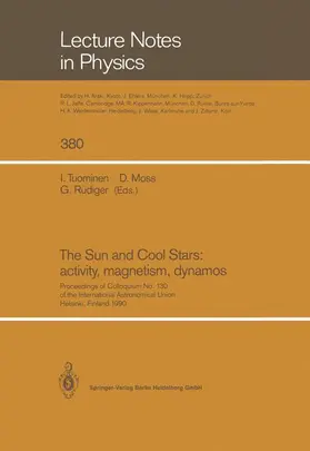 Tuominen / Rüdiger / Moss |  The Sun and Cool Stars: activity, magnetism, dynamos | Buch |  Sack Fachmedien