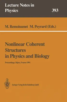Peyrard / Remoissenet |  Nonlinear Coherent Structures in Physics and Biology | Buch |  Sack Fachmedien