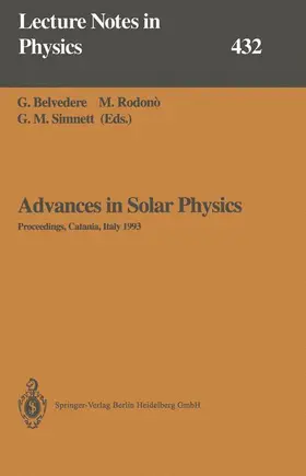 Belvedere / Simnett / Rodono |  Advances in Solar Physics | Buch |  Sack Fachmedien