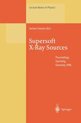 Greiner |  Supersoft X-Ray Sources | Buch |  Sack Fachmedien