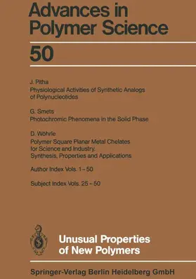 Abe / Möller / Albertsson |  Unusual Properties of New Polymers | Buch |  Sack Fachmedien