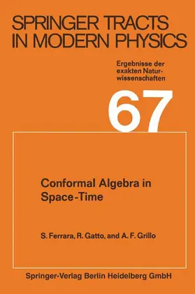 Ferrara / Grillo / Gatto |  Conformal Algebra in Space-Time and Operator Product Expansion | Buch |  Sack Fachmedien