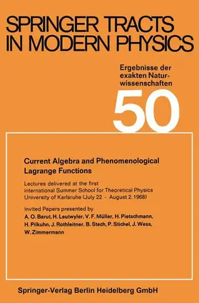 Höhler / Fujimori / Kühn |  Current Algebra and Phenomenological Lagrange Functions | Buch |  Sack Fachmedien