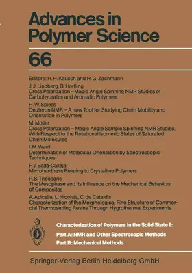 Zachmann / Kausch |  Characterization of Polymers in the Solid State I: Part A: NMR and Other Spectroscopic Methods Part B: Mechanical Methods | Buch |  Sack Fachmedien