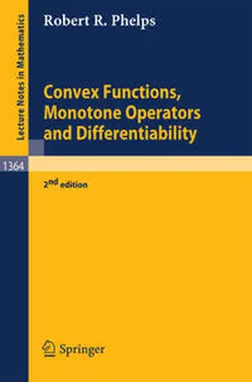 Phelps |  Convex Functions, Monotone Operators and Differentiability | eBook | Sack Fachmedien