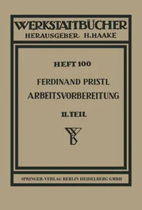 Pristl |  Arbeitsvorbereitung | eBook | Sack Fachmedien