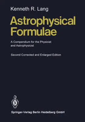 Lang |  Astrophysical Formulae | eBook | Sack Fachmedien