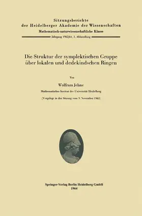 Jehne |  Die Struktur der symplektischen Gruppe über lokalen und dedekindschen Ringen | Buch |  Sack Fachmedien