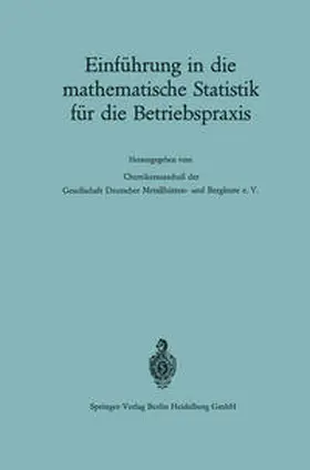 Kraft / Spitzer / Zettler |  Einführung in die mathematische Statistik für die Betriebspraxis | eBook | Sack Fachmedien