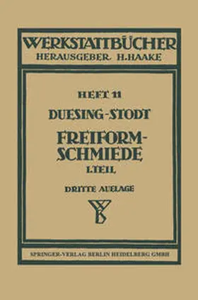 Duesing / Stodt |  Freiformschmiede | eBook | Sack Fachmedien
