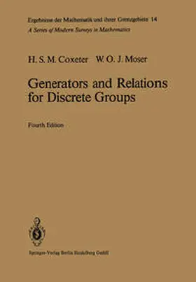 Coxeter / Moser | Generators and Relations for Discrete Groups | E-Book | sack.de