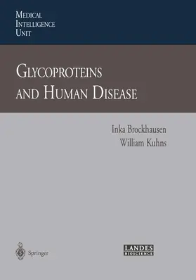 Brockhausen / Kuhns |  Glycoproteins and Human Disease | Buch |  Sack Fachmedien