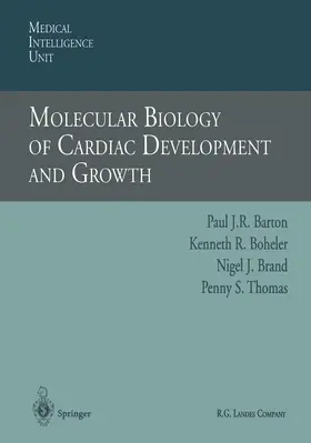 Barton / Thomas / Boheler |  Molecular Biology of Cardiac Development and Growth | Buch |  Sack Fachmedien