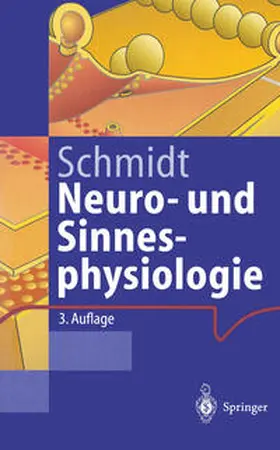 Schmidt |  Neuro- und Sinnesphysiologie | eBook | Sack Fachmedien