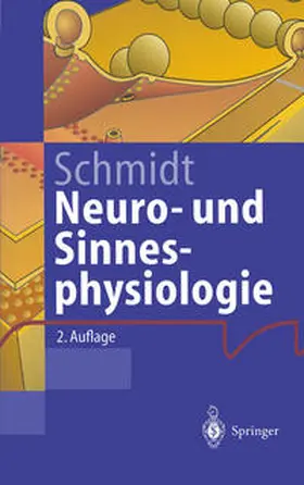 Schmidt |  Neuro- und Sinnesphysiologie | eBook | Sack Fachmedien