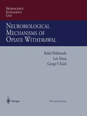 Maldonado / Koob / Stinus |  Neurobiological Mechanisms of Opiate Withdrawal | Buch |  Sack Fachmedien