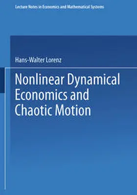 Lorenz |  Nonlinear Dynamical Economics and Chaotic Motion | eBook | Sack Fachmedien