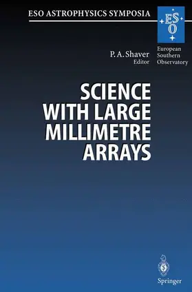 Shaver |  Science with Large Millimetre Arrays | Buch |  Sack Fachmedien
