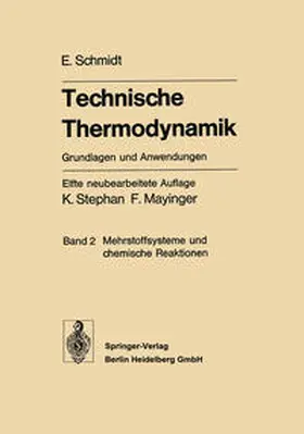 Schmidt |  Technische Thermodynamik. Grundlagen und Anwendungen | eBook | Sack Fachmedien