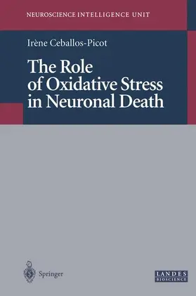 Ceballos-Picot |  The Role of Oxidative Stress in Neuronal Death | Buch |  Sack Fachmedien