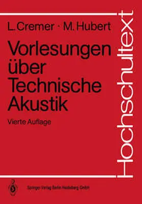 Cremer / Hubert |  Vorlesungen über Technische Akustik | eBook | Sack Fachmedien