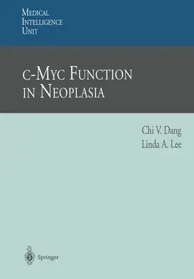 Lee / Dang |  c-Myc Function in Neoplasia | Buch |  Sack Fachmedien