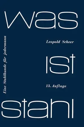 Scheer |  Was ist Stahl | Buch |  Sack Fachmedien